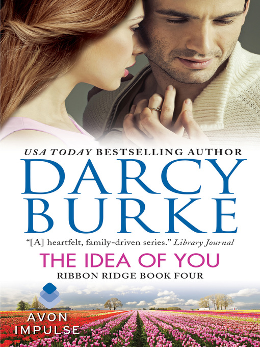 Title details for The Idea of You by Darcy Burke - Available